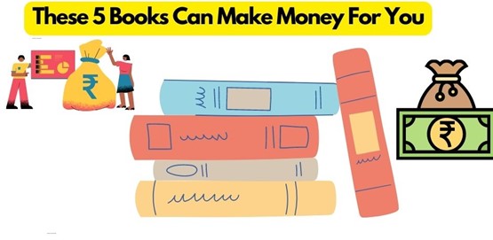 Top 5 Books to Earn More Money: Unlocking Your Financial Potential
